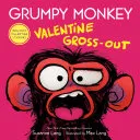 Cover of Grumpy Monkey Valentine Gross-Out