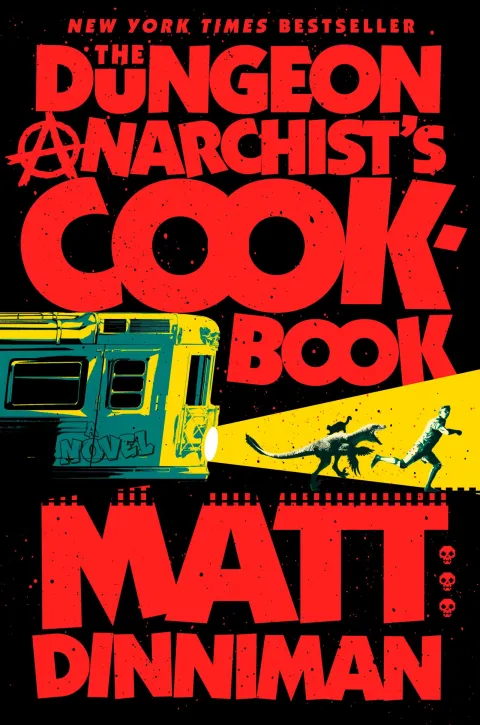 Cover of The Dungeon Anarchist's Cookbook