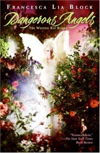 Cover of Dangerous Angels: The Weetzie Bat Books
