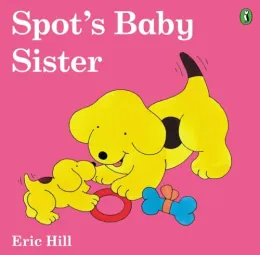Cover of Spot's Baby Sister