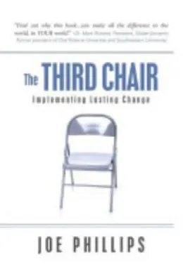 Cover of The Third Chair: Implementing Lasting Change