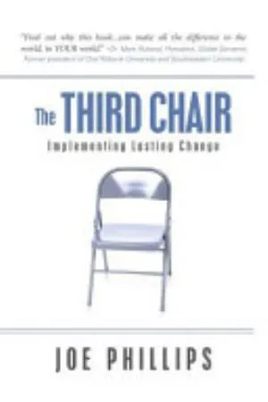 Cover of The Third Chair: Implementing Lasting Change