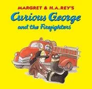 Cover of Curious George and the Firefighters (Curious George)
