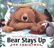 Cover of Bear stays up for Christmas