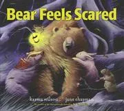 Cover of Bear Feels Scared