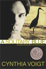 Cover of A Solitary Blue (The Tillerman Series #3)