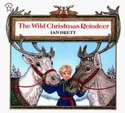 Cover of The Wild Christmas Reindeer