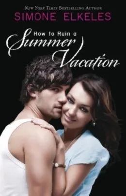 Cover of How to Ruin a Summer Vacation