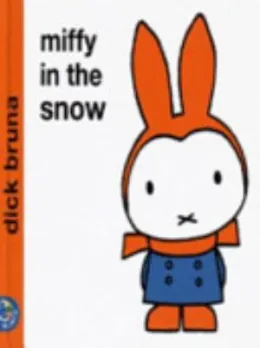 Cover of Miffy in the Snow