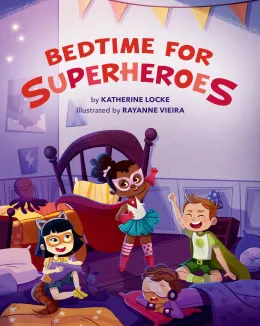 Cover of Bedtime for Superheroes