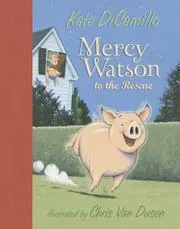 Cover of Mercy Watson to the rescue