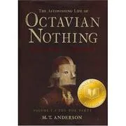 Cover of The Astonishing Life of Octavian Nothing, Traitor to the Nation, Vol. 1