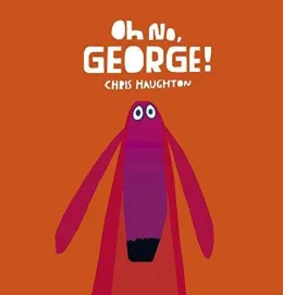 Cover of Oh no, George!