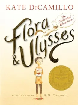Cover of Flora & Ulysses: The Illuminated Adventures
