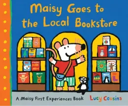 Cover of Maisy Goes to the Local Bookstore