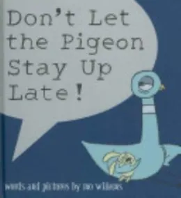 Cover of Don't Let the Pigeon Stay Up Late!