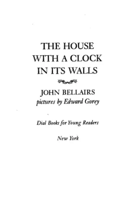 Cover of The House with a Clock in Its Walls