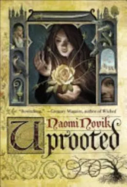 Cover of Uprooted
