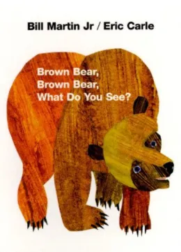 Cover of Brown Bear, Brown Bear, What Do You See?