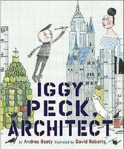 Cover of Iggy Peck, Architect