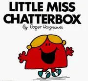 Cover of Little Miss Chatterbox (Mr. Men and Little Miss)