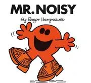 Cover of Mr. Noisy (Mr. Men and Little Miss)