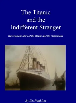 Cover of The Titanic and the Indifferent Stranger