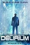 Cover of Delirium: Debt Collector Episode One