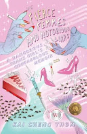 Cover of Fierce Femmes and Notorious Liars