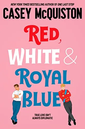 Cover of Red, White and Royal Blue