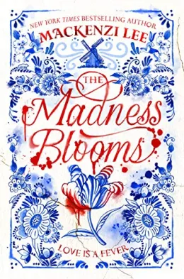 Cover of Madness Blooms