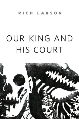 Cover of Our King and His Court
