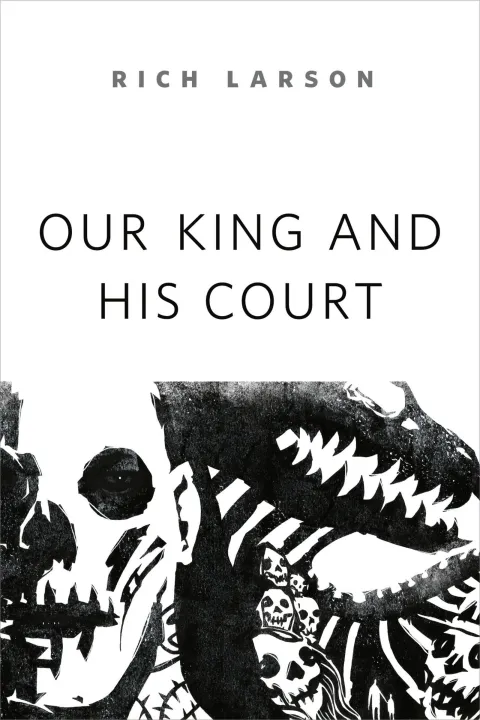 Cover of Our King and His Court