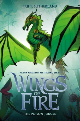 Cover of The Poison Jungle (Wings of Fire #13)