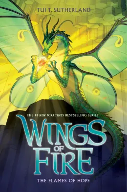 Cover of The Flames of Hope (Wings of Fire #15)