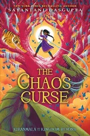 Cover of The Chaos Curse (Kiranmala and the Kingdom Beyond #3)