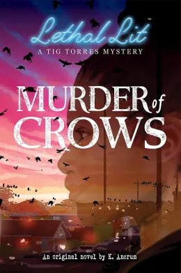 Cover of Murder of Crows (Lethal Lit, Novel #1)