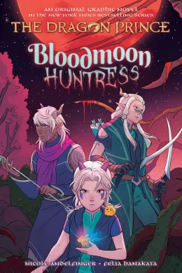 Cover of Bloodmoon Huntress: A Graphic Novel (The Dragon Prince Graphic Novel #2)