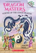 Cover of Vortex of the Chaos Dragon: A Branches Book (Dragon Masters #30)