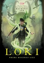 Cover of Loki: Where Mischief Lies