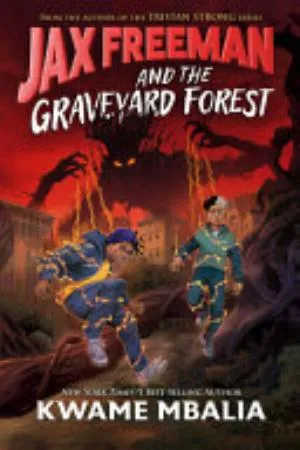 Cover of Jax Freeman and the Graveyard Forest