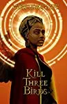 Cover of Kill Three Birds