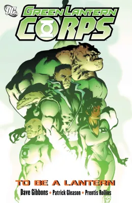 Cover of Green Lantern Corps: To Be A Lantern