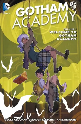 Cover of Gotham Academy Vol. 1: Welcome to Gotham Academy (The New 52)