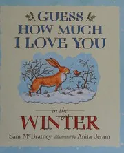 Cover of Guess how much I love you in the winter