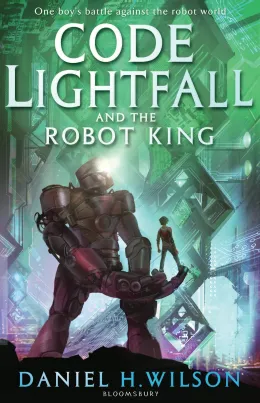 Cover of Code Lightfall and the Robot King