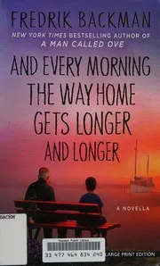 Cover of And every morning the way home gets longer and longer