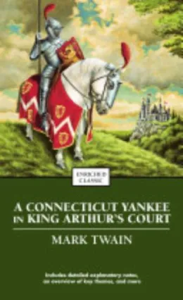 Cover of A Connecticut Yankee in King Arthur's Court