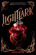 Cover of Lightlark (the Lightlark Saga Book 1)