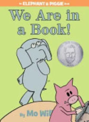 Cover of We Are in a Book! (An Elephant and Piggie Book)